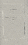 E. Littré, Histoire de la langue Française (tomes 1 et 2)