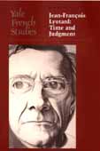 Jean-François Lyotard: Time and Judgment (Yale French Studies, nº 99)