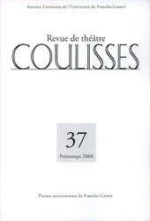 Coulisses n°37, printemps 2008. Dossier 
