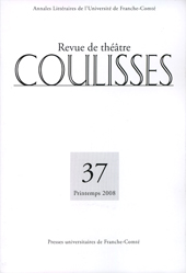 Coulisses n°37, printemps 2008. Dossier