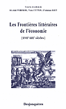 Chr. Biet et alii (éd.), Les Frontières littéraires de l'économie (XVIIe-XIXe siècles)