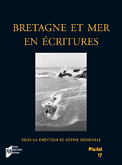 S. Gondolle (éd.), Bretagne et mer en écritures