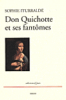 S. Iturralde, Don Quichotte et ses fantômes