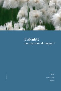 J. Renaud (éd.), L'Identité : une question de langue ?