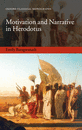 E. Baragwanath, Motivation and Narrative in Herodotus