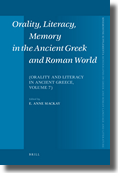 E. A. Mackay (dir.), Orality, literacy, memory in the ancient Greek and Roman world (Orality and literacy in ancient Greece vol. 7)