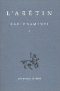 L' Arétin, Ragionamenti (2 vol.)