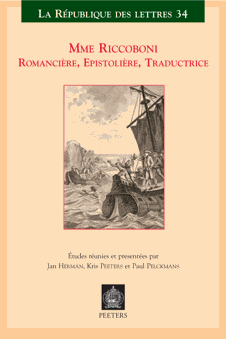 Mme Riccoboni, romancière, épistolière, traductrice.