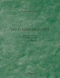 R. M. Rilke, Elégies de Duino (Bilingue, trad. de P. Jaccottet)