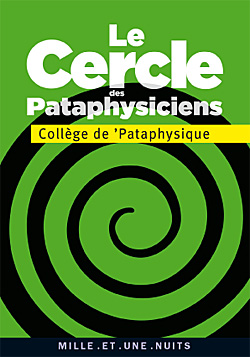 Collège de pataphysique, Le Cercle des pataphysiciens 