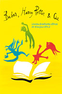 Exposition: Babar, Harry Potter et Compagnie. Livres d'enfants d'hier et d'aujourd'hui