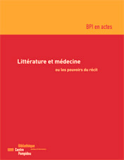 Littérature et médecine ou les pouvoirs du récit