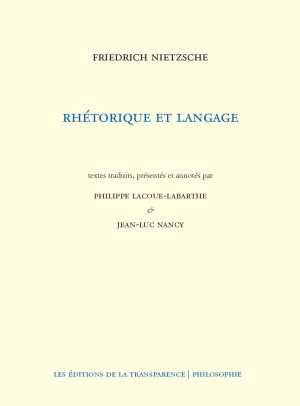 Nietzsche, Rhétorique et langage