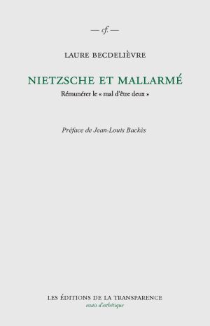 L. Becdelièvre, Nietzsche et Mallarmé