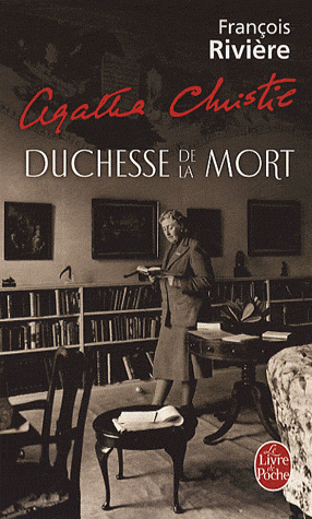 Fr. Rivière, Agatha Christie, duchesse de la mort