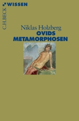 N. Holzberg, Ovids Metamorphosen.