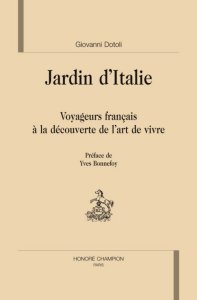 G. Dotoli, Jardin d'Italie. Voyageurs français à la découverte de l'art de vivre