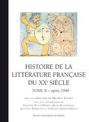 Histoire de la littérature française du XXe siècle (Tome 2), dir. Michèle Touret