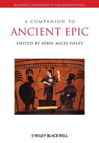 A Companion to Ancient Epic