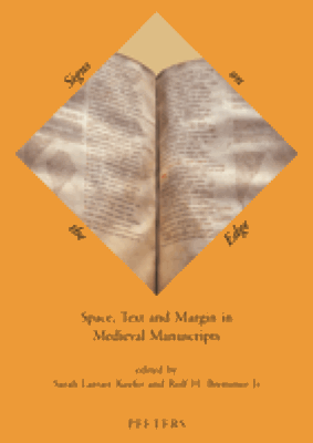 Signs on the Edge: Space, Text and Margin in Medieval Manuscripts.