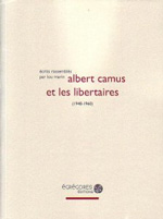 Albert Camus et les libertaires : 1948-1960 (anthologie)