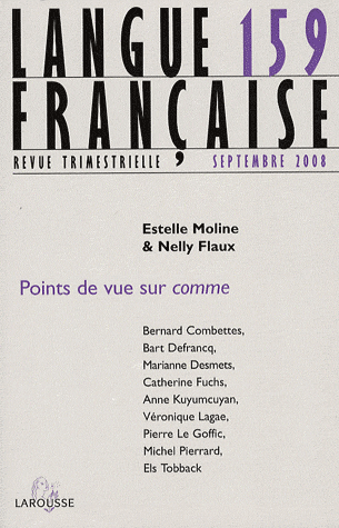 Langue française n° 159, sept. 2008, Points de vue sur comme