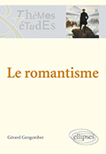  G. Gengembre, Le Romantisme (nouvelle édition)