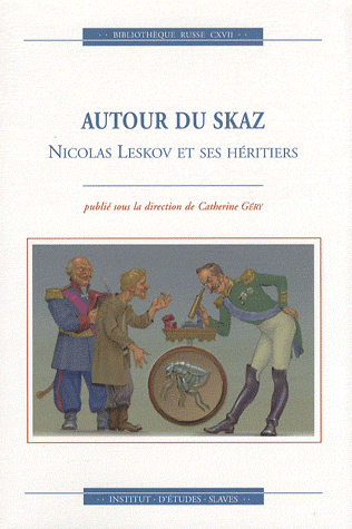 Autour du skaz : Nicolas Leskov et ses héritiers