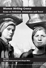 V. Kolocotroni, E. Mitsi (dir.), Women Writing Greece. Essays on Hellenism, Orientalism and Travel.