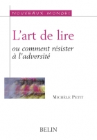 M. Petit, L'Art de lire ou comment résister dans l'adversité