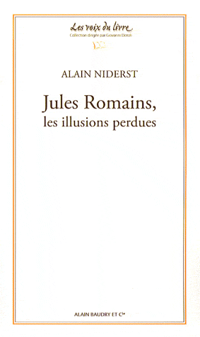 A. Niderst, Jules Romains, les illusions perdues