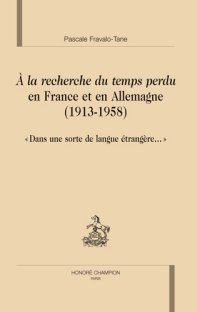 P. Fravalo-Tane, A la recherche du temps perdu en France et en Allemagne (1913-1958)