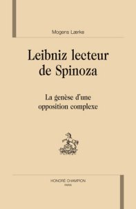 M. Laerke, Leibniz lecteur de Spinoza