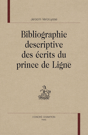 J. Vercruysse, Bibliographie descriptive des écrits du prince de Ligne 