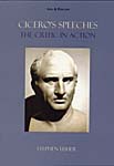 S. Usher, Cicero's Speeches: The Critic in Action