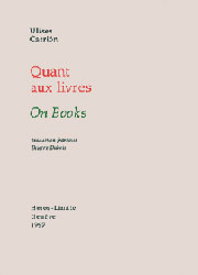 U. Carrión, Quant aux livres - On books