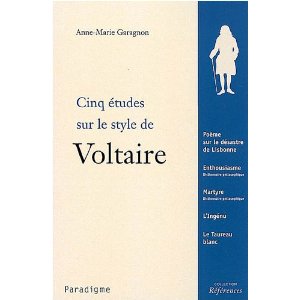 A.-M. Garagnon, Cinq études sur le style de Voltaire (agrégation 2009)