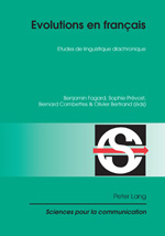 B. Fagard et alii (éd.), Evolutions en français. Etude de linguistique diachronique