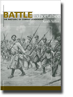 K. Yellin, Battle Exhortation: The Rhetoric of Combat Leadership