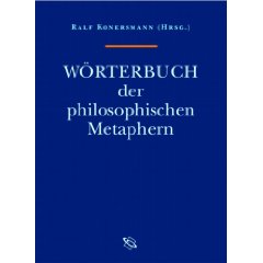 Wörterbuch der philosophischen Metaphern
