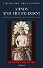 T. Ziolkowski, Minos and the Moderns: Cretan Myth in Twentieth-century Literature and Art