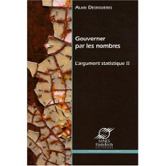 A. Desrosières, Gouverner par les nombres