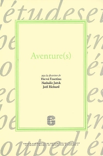 H. Fourtina, N. Jaëck, J. Richard (dir.), Aventure(s)