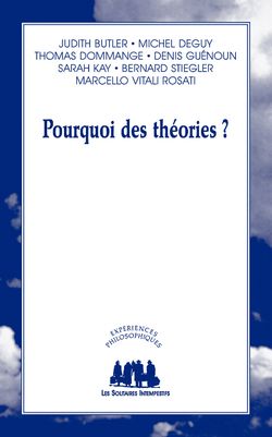 J. Butler et alii, Pourquoi des théories