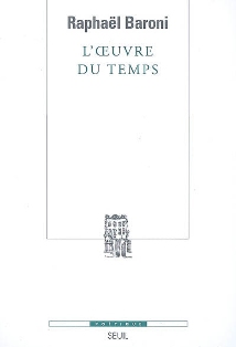 R. Baroni, L'Oeuvre du temps. Poétique de la discordance narrative