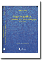 R. Poma, Magie et guérison. La rationalité de la medecine magique XVIe - XVIIe