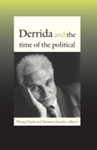P. CHEAH, S. GUERLAC (dir.), Derrida and the Time of the Political