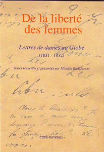 M. Riot-Sarcey, De la liberté des femmes. Lettres de dames au Globe (1831-1832) 