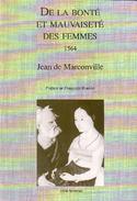 J. de Marconville, De la bonté et mauvaiseté des femmes (1564)