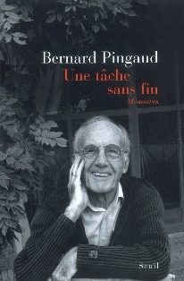 B. Pingaud, Une Tâche sans fin. Mémoires